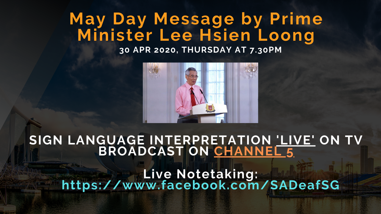 May Day Message - Sign language interpretation 'live' broadcast on MediaCorp Channel 5.