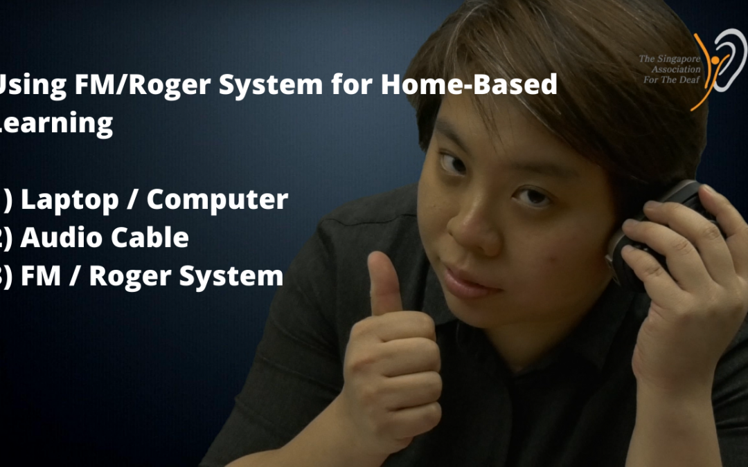 Using FM/Roger System for Home-Based Learning